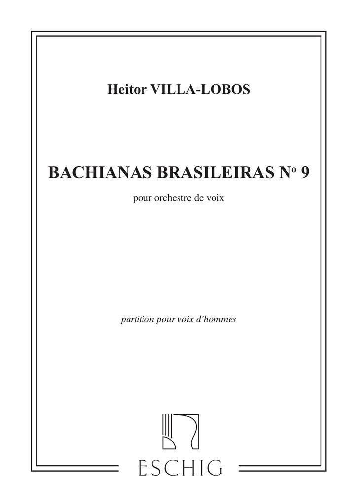 Villa-Lobos Bachianas N 9